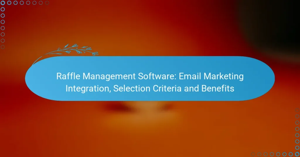 Logiciel de gestion de tirage au sort : intégration du marketing par e-mail, critères de sélection et avantages