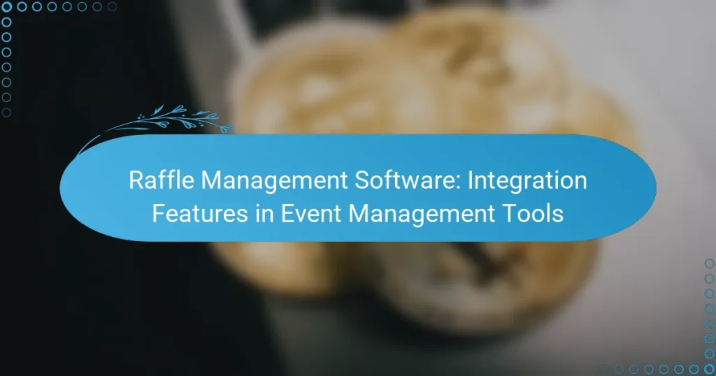 Logiciel de gestion des tirages au sort : fonctionnalités d’intégration dans les outils de gestion d’événements